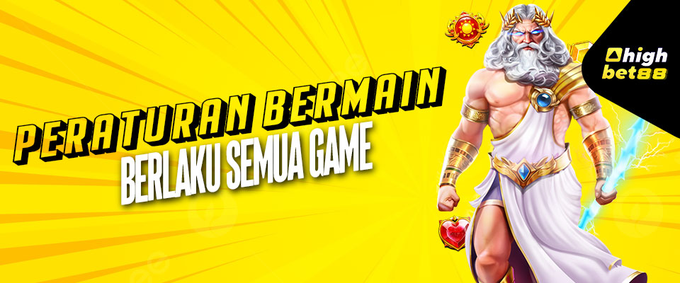 Peraturan Umum Bermain Di Highbet88